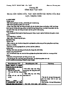 Bài giảng môn học Vật lý lớp 10 - Bài 26: Cân bằng của vật rắn dưới tác dụng của hai lực. Trọng tâm (Tiếp)