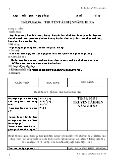 Bài giảng môn học Vật lý lớp 9 - Tiết 39 - Bài 36: Truyền tải điện năng đi xa