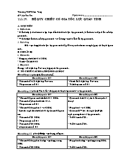 Bài soạn môn Vật lý lớp 10 (nâng cao) - TrườngTHPT Hoà Vang - Tiết 29: Hệ quy chiếu có gia tốc. lực quán tính