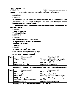 Bài soạn môn Vật lý lớp 10 (nâng cao) - TrườngTHPT Hoà Vang - Tiết 11: Gia tốc trong chuyển động tròn đều