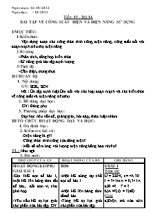 Bài soạn môn Vật lý lớp 9 -  Tiết: 15 - Bài 14: Bài tập về công suất điện và điện năng sử dụng