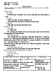 Bài soạn môn Vật lý lớp 9 - Tiết 16, bài 15: Thực hành: xác định công suất của các dụng cụ điện