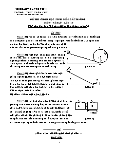 Đề thi chọn học sinh giỏi cấp trường môn: Vật lý - Lớp 10 thời gian làm bài: 120 phút (không kể thời gian phát đề )