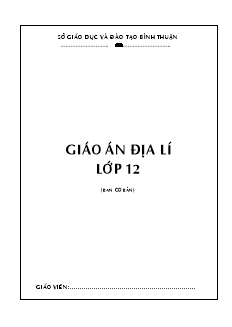 Giáo án Địa lí lớp 12 (ban cơ bản)