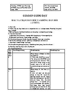 Giáo án giảng dạy môn Vật lý 10 - Bài: Va chạm đàn hồi và không đàn hồi