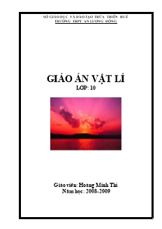 Giáo án giảng dạy môn Vật lý 10 - Hoàng Minh Thi