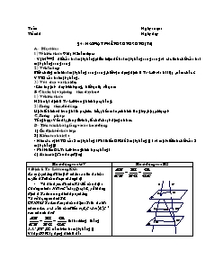 Giáo án Hình học khối 11 - Học kì II - Tiết 66: Hai mặt phẳng song song