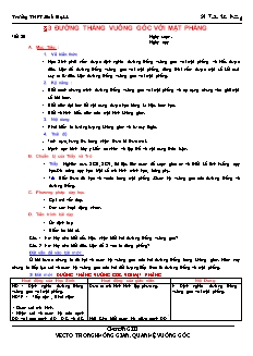 Giáo án Hình học khối 11 - Tiết 36: Đường thẳng vuông góc với mặt phẳng