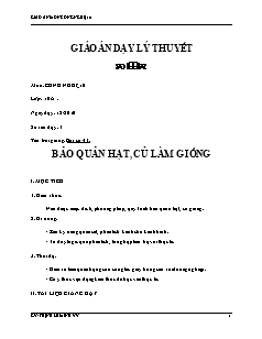 Giáo án môn Công nghệ lớp 10 - Bài 41: Bảo quản hạt, củ làm giống