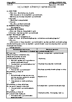 Giáo án môn Công nghệ lớp 10 - Tiết 35: Lựa chọn lĩnh vực kinh doanh