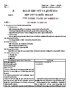 Giáo án môn Địa lý 11 bài 6: Hợp chủng quốc Hoa Kỳ (The united states of American ) - Tiết 1: Tự nhiên và dân cư