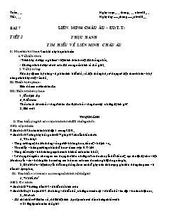 Giáo án môn Địa lý 11 bài 7: Liên minh châu âu - EU (t.t) - Tiết 3: Thực hành tìm hiểu về liên minh châu âu