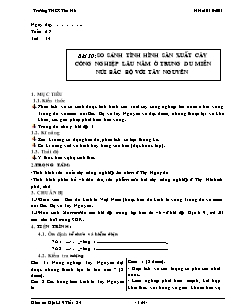 Giáo án môn Địa lý 9 tiết 34: So sánh tình hình sản xuất cây công nghiệp lâu năm ở trung du miền núi Bắc bộ với Tây Nguyên