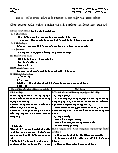 Giáo án môn học Địa lý 10 - Bài 3: Sử dụng bản đồ trong học tập và đời sống, ứng dụng của viễn thám và hệ thống thông tin địa lý