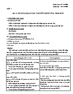 Giáo án môn học Địa lý 10 - Bài 6: Hệ quả địa lí các chuyển động của trái đất