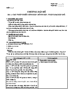 Giáo án môn học Địa lý 10 - Các phép chiếu hình bản đồ cơ bản. phân loại bản đồ