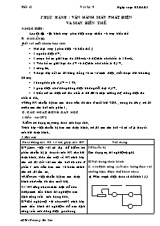 Giáo án môn Vật lý 9 - Tiết 42: Thực hành: Vận hành máy phát điện và máy biến thế