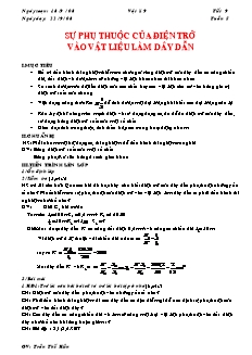 Giáo án môn Vật lý 9 - Tiết 9: Sự phụ thuộc của điện trở vào vật liệu làm dây dẫn