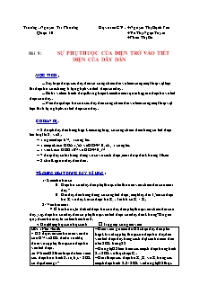 Giáo án môn Vật lý 9 - Trường Hoàng Văn Thụ - Bài 8: Sự phụ thuộc của điện trở vào tiết diện của dây dẫn