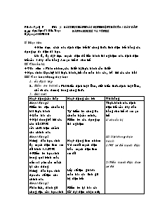 Giáo án môn Vật lý 9 - Võ Đức Thuận - Tiết 3: Bài thực hành xác định điện trở của 1 dây dẫn bằng ampe kế và vôn kế