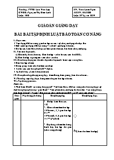 Giáo án thực tập môn Vật lý 10 - Bài: Bài tập định luật bảo toàn cơ năng