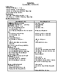 Giáo án Tiếng Việt 1: Luyện đọc, viết bài 42