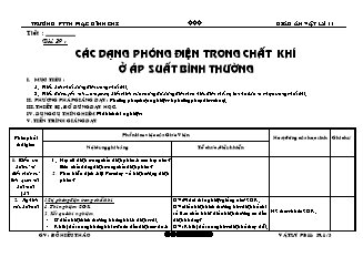 Giáo án Vật lý 11 - Bài 39: Các dạng phóng điện trong chất khí ở áp suất bình thường