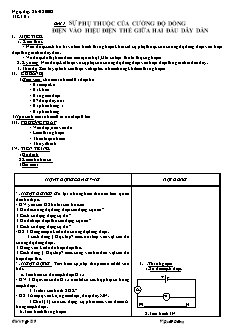 Giáo án Vật lý lớp 9 - Bài 1: Sự phụ thuộc của cường độ dòng điện vào hiệu điện thế giữa hai đầu dây dẫn
