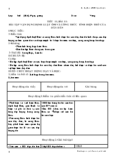 Giáo án Vật lý lớp 9 - Tiết 11 - Bài 11: Bài tập vận dụng định luật ôm và công thức tính điện trở của dây dẫn