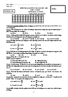 Kiểm tra học kỳ I năm học 2007 -2008 môn : Vật lý thời gian : 45 phút (không kể thời gian phát đề)