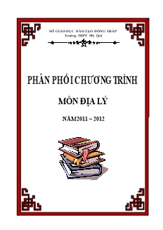 Phân phối chương trình môn Địa lý năm 2011 – 2012