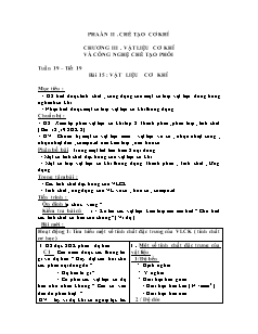 Bài giảng môn học Công nghệ lớp 11 - Tuần 19 – Tiết 19 - Bài 15 : Vật liệu cơ khí