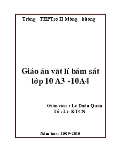 Bài giảng môn học Vật lý lớp 10 - Tiết 1 : Chuyển động thẳng đều (Tiếp theo)