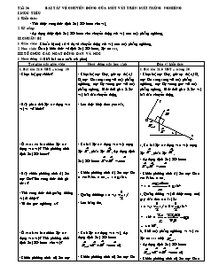 Bài giảng môn học Vật lý lớp 10 - Tiết 36: Bài tập về chuyển động của một vật trên mặt phẳng nghiêng