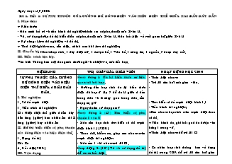 Bài giảng môn học Vật lý lớp 9 - Bài 1 - Tiết 1: Sự phụ thuộc của cường độ dòng điện vào hiệu điện thế giữa hai đầu dây dẫn