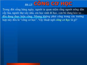 Bài giảng Vật lý lớp 8 bài 13: Công cơ học