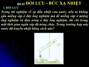 Bài giảng Vật lý lớp 8 bài 23: Đối lưu - Bức xạ nhiệt