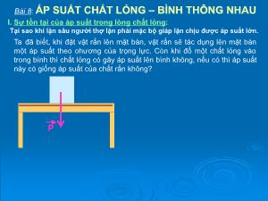 Bài giảng Vật lý lớp 8 bài 8: Áp suất chất lỏng – bình thông nhau