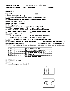 Đề kiểm tra 1 tiết khối 11 môn : công nghệ thời gian 45 phút