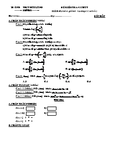 Đề kiểm tra 45 phút môn: Đại số và giải tích học lớp 11 (cơ bản) - Tiết 21