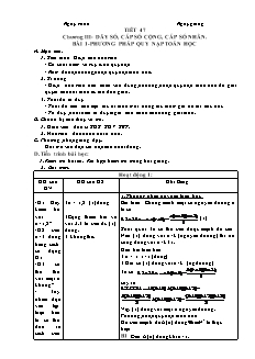 Giáo án Đại số khối 11 - Tiết 47: Phương pháp quy nạp toán học