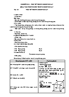 Giáo án Hình 11 - Chương III: Véc tơ trong không gian quan hệ vuông góc trong không gian