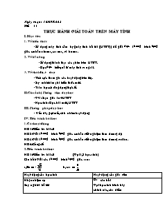 Giáo án môn Toán 11 - Tiết 11: Thực hành giải toán trên máy tính