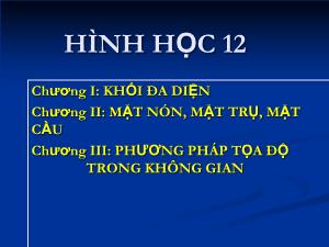 Giáo án môn Toán khối 11 - Bài 1: Khái niệm về khối đa diện