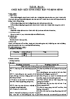 Giáo án Vật lý 10 - Tiết 58 - Bài 34: Chất rắn kết tinh, chất rắn vô định hình