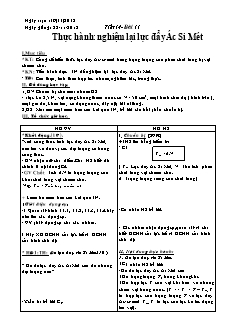Giáo án Vật lý khối 8 tiết 14 bài 11 Thực hành: nghiệm lại lực đẩy Ác Si Mét
