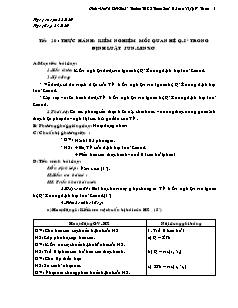 Giáo án Vật lý khối 9 - Trường THCS Trung Sơn - Tiết 20: Thực hành: Kiểm nghiệm mối quan hệ q-I2 trong định luật jun-lenxơ