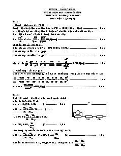 Hướng dẫn chấm kỳ thi chọn học sinh giỏi tỉnh lớp 9 THCS năm học 2004 - 2005 môn: Vật lý (vòng 2)